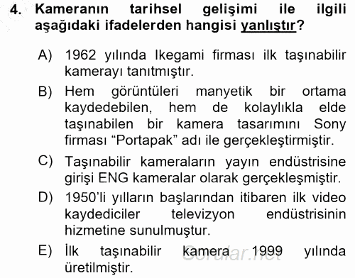 Kamera Tekniğine Giriş 2015 - 2016 Ara Sınavı 4.Soru