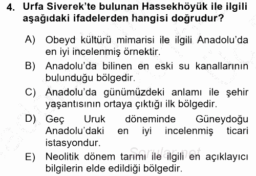 Anadolu Arkeolojisi 2016 - 2017 3 Ders Sınavı 4.Soru