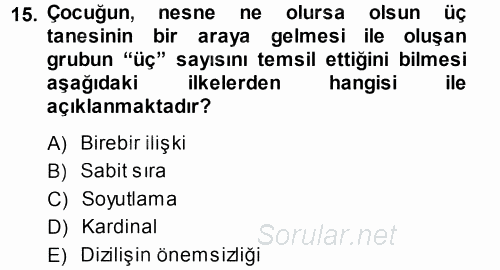 Okulöncesinde Matematik Eğitimi 2013 - 2014 Ara Sınavı 15.Soru