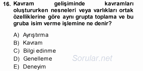 Okulöncesinde Matematik Eğitimi 2013 - 2014 Ara Sınavı 16.Soru