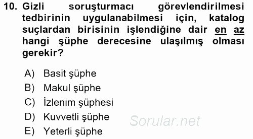 Temel Ceza Muhakemesi Hukuku Bilgisi 2016 - 2017 3 Ders Sınavı 10.Soru