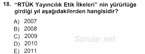 Basın Fotoğrafçılığı 2012 - 2013 Dönem Sonu Sınavı 18.Soru