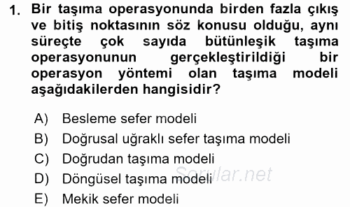Ulaştırma Sistemleri Ve Yönetimi 2016 - 2017 Dönem Sonu Sınavı 1.Soru