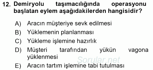 Ulaştırma Sistemleri Ve Yönetimi 2016 - 2017 Dönem Sonu Sınavı 12.Soru