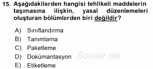 Ulaştırma Sistemleri Ve Yönetimi 2016 - 2017 Dönem Sonu Sınavı 15.Soru