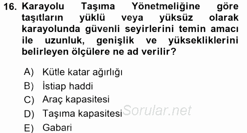 Ulaştırma Sistemleri Ve Yönetimi 2016 - 2017 Dönem Sonu Sınavı 16.Soru