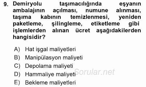 Ulaştırma Sistemleri Ve Yönetimi 2016 - 2017 Dönem Sonu Sınavı 9.Soru