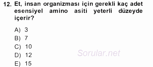 Gıda Bilimi ve Teknolojisi 2013 - 2014 Dönem Sonu Sınavı 12.Soru