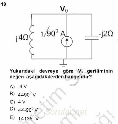 Devre Analizi 2014 - 2015 Dönem Sonu Sınavı 19.Soru