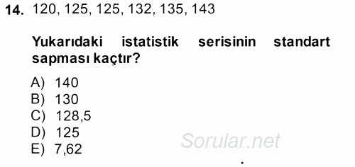 Tıbbi İstatistik 2014 - 2015 Ara Sınavı 14.Soru