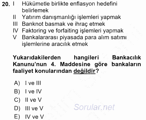 Banka Ve Sigorta Muhasebesi 2016 - 2017 Ara Sınavı 20.Soru