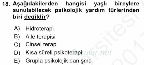 Yaşlı Psikolojisi 2016 - 2017 3 Ders Sınavı 18.Soru