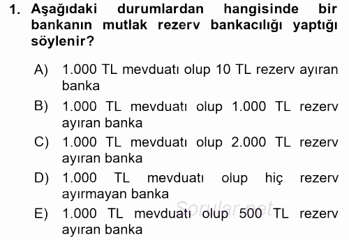 Para Politikası 2016 - 2017 Ara Sınavı 1.Soru