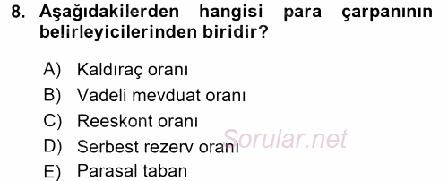 Para Politikası 2016 - 2017 Ara Sınavı 8.Soru