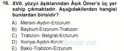 Türk Halk Şiiri 2012 - 2013 Dönem Sonu Sınavı 16.Soru