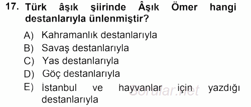 Türk Halk Şiiri 2012 - 2013 Dönem Sonu Sınavı 17.Soru