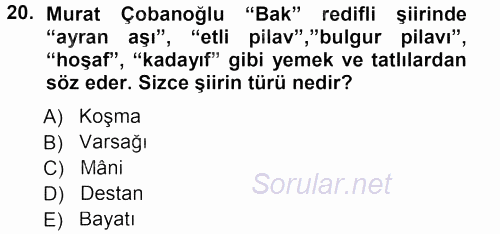 Türk Halk Şiiri 2012 - 2013 Dönem Sonu Sınavı 20.Soru