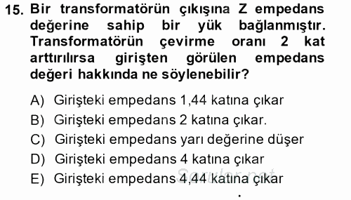 Elektrik Enerjisi İletimi ve Dağıtımı 2014 - 2015 Ara Sınavı 15.Soru