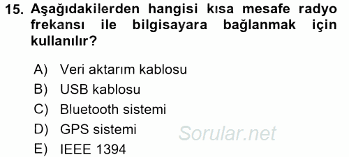 Sayısal Fotoğraf Makineleri 2017 - 2018 Dönem Sonu Sınavı 15.Soru