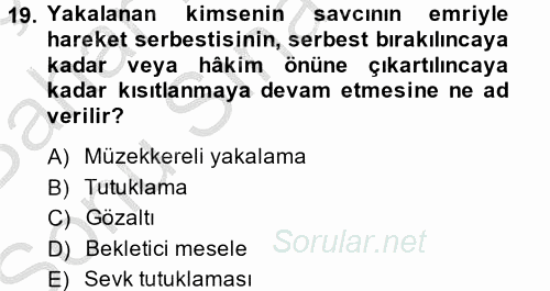 Temel İnsan Hakları Bilgisi 2 2014 - 2015 Dönem Sonu Sınavı 19.Soru