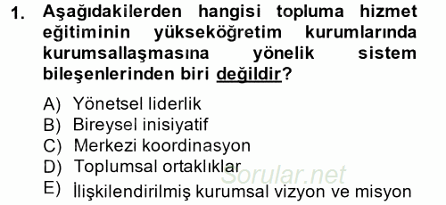 Topluma Hizmet Eğitimi 2014 - 2015 Dönem Sonu Sınavı 1.Soru