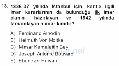 Mimarlik Tarihi 2013 - 2014 Dönem Sonu Sınavı 13.Soru