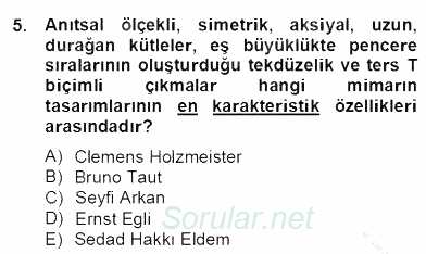 Mimarlik Tarihi 2013 - 2014 Dönem Sonu Sınavı 5.Soru