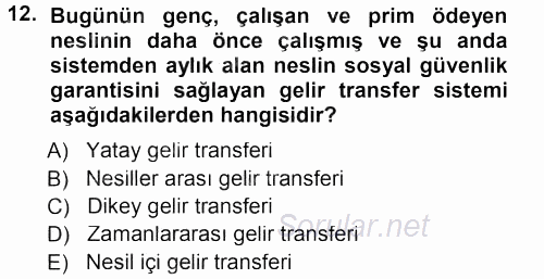 Sosyal Güvenlik 2012 - 2013 Dönem Sonu Sınavı 12.Soru