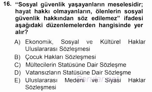 Sosyal Güvenlik 2012 - 2013 Dönem Sonu Sınavı 16.Soru