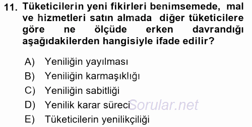 Tüketim Bilinci ve Bilinçli Tüketici 2017 - 2018 Ara Sınavı 11.Soru