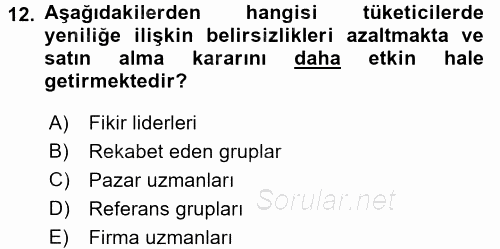 Tüketim Bilinci ve Bilinçli Tüketici 2017 - 2018 Ara Sınavı 12.Soru