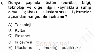 Uluslararası İşletmecilik 2014 - 2015 Ara Sınavı 6.Soru