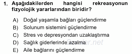 Rekreasyon Yönetimi 2016 - 2017 Ara Sınavı 1.Soru