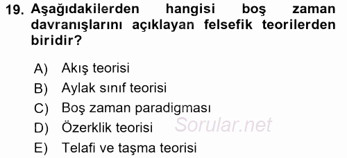 Rekreasyon Yönetimi 2016 - 2017 Ara Sınavı 19.Soru