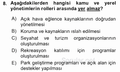 Rekreasyon Yönetimi 2016 - 2017 Ara Sınavı 8.Soru