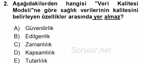 Sağlık Kurumlarında Bilgi Sistemleri 2015 - 2016 Tek Ders Sınavı 2.Soru