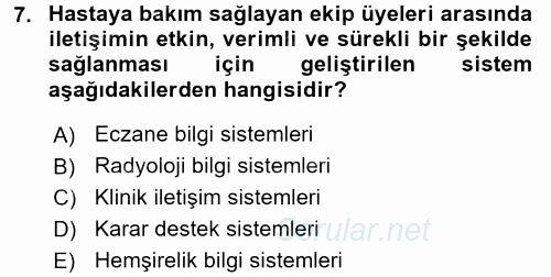 Sağlık Kurumlarında Bilgi Sistemleri 2015 - 2016 Tek Ders Sınavı 7.Soru