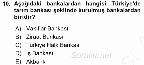 Bankacılık Ve Sigortacılığa Giriş 2015 - 2016 Ara Sınavı 10.Soru