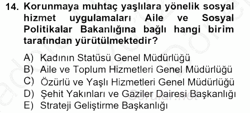 Sosyal Hizmet Uygulamaları 2012 - 2013 Dönem Sonu Sınavı 14.Soru