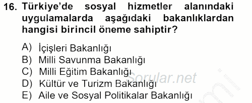 Sosyal Hizmet Uygulamaları 2012 - 2013 Dönem Sonu Sınavı 16.Soru