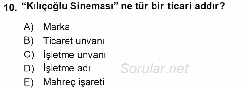 Ticaret Hukuku 2017 - 2018 Ara Sınavı 10.Soru