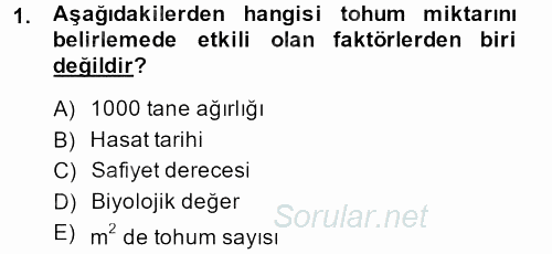 Tarla Bitkileri 1 2013 - 2014 Ara Sınavı 1.Soru