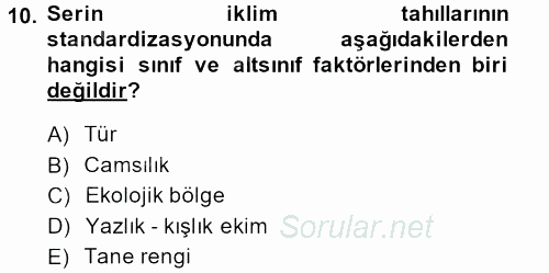 Tarla Bitkileri 1 2013 - 2014 Ara Sınavı 10.Soru
