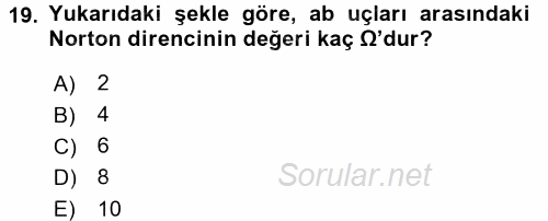 Devre Analizi 2016 - 2017 Ara Sınavı 19.Soru