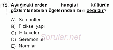 Organizasyonlarda Davranış 2013 - 2014 Dönem Sonu Sınavı 15.Soru