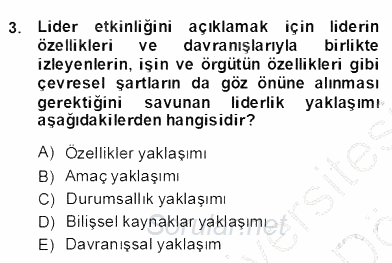 Organizasyonlarda Davranış 2013 - 2014 Dönem Sonu Sınavı 3.Soru