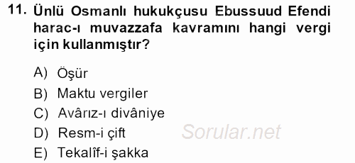 Osmanlı Merkez ve Taşra Teşkilatı 2013 - 2014 Dönem Sonu Sınavı 11.Soru