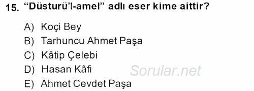 Osmanlı Merkez ve Taşra Teşkilatı 2013 - 2014 Dönem Sonu Sınavı 15.Soru