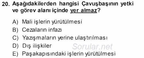 Osmanlı Merkez ve Taşra Teşkilatı 2013 - 2014 Dönem Sonu Sınavı 20.Soru