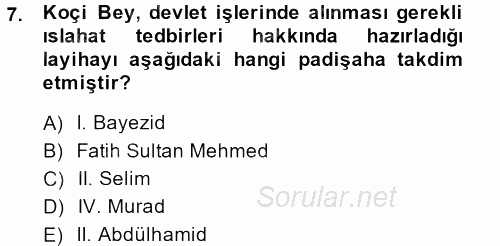 Osmanlı Merkez ve Taşra Teşkilatı 2013 - 2014 Dönem Sonu Sınavı 7.Soru